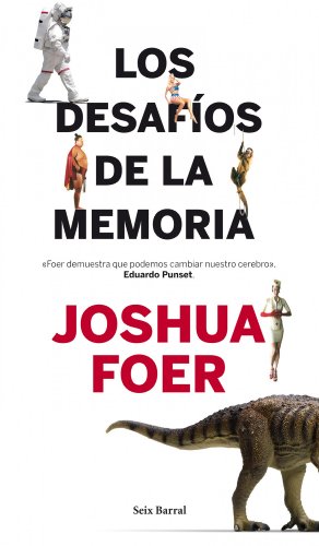 Los desafíos de la memoria (Los Tres Mundos)