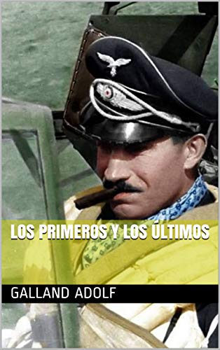 Los primeros y los últimos