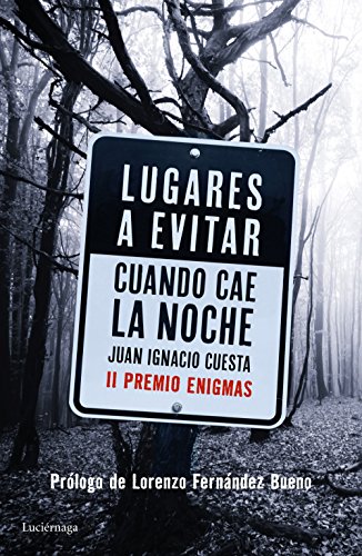 Lugares a evitar cuando cae la noche (ENIGMAS Y CONSPIRACIONES)