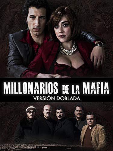 Millonarios de la mafia (versión doblada)