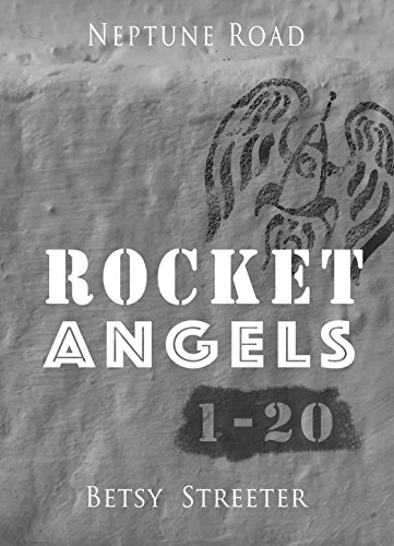 Neptune Road: Rocket Angels 1-20 (English Edition)