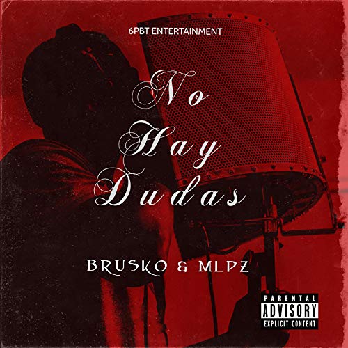 No hay dudas [Explicit]