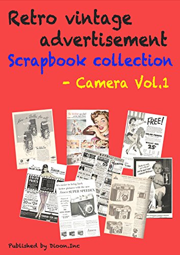 Retro vintage advertisement Scrapbook collection - Camera Vol 1 (Dioon Inc) (Japanese Edition)