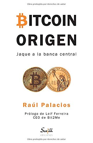 BITCOIN ORIGEN: Jaque a la banca central