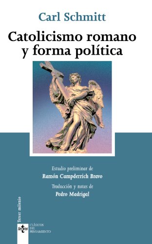 Catolicismo romano y forma política: Römischer katholizismus und politische form (Clásicos - Clásicos del Pensamiento)