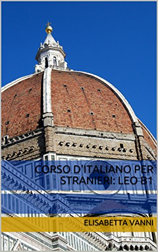 L'italiano facilmente: Leo B1: Corso d'italiano per stranieri (Italian Edition)