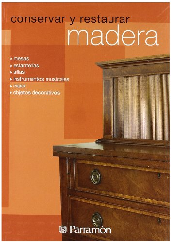 Madera (conservar y restaurar)