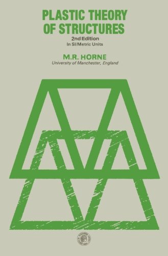 Plastic Theory of Structures: In SI/Metric Units