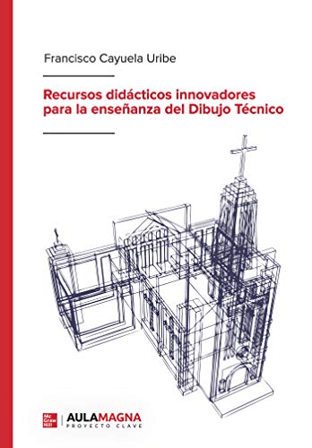 Recursos didácticos innovadores para la enseñanza del Dibujo Técnico