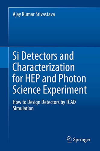 Si Detectors and Characterization for HEP and Photon Science Experiment: How to Design Detectors by TCAD Simulation