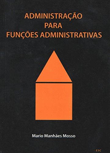 Administração para Funções Administrativas (Portuguese Edition)