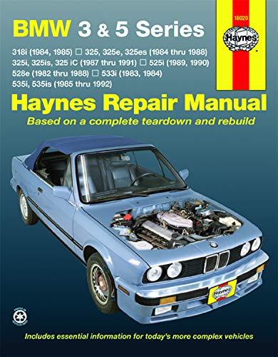BMW 3/5 Series (82 - 92): 318i (84, 85), 325, 325e, 325es (84-88), 325i, 325is, 325iC (87-91), 525i (89, 90), 528e (82-88), 533i (83, 84), 535i, 535is (85-92) (Haynes Automotive Repair Manuals)