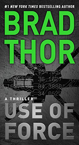 Use of Force: A Thriller (The Scot Harvath Series Book 16) (English Edition)