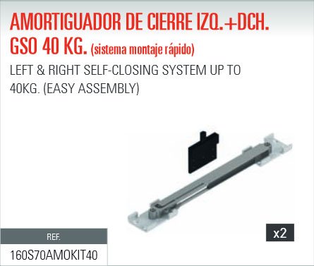 ADINOR SISTEMA MONTAJE RAPIDO AMORTIGUADOR (GSO/GSU) CIERRE PUERTAS CORREDERAS 40Kg DCH + IZQ (2 un.)