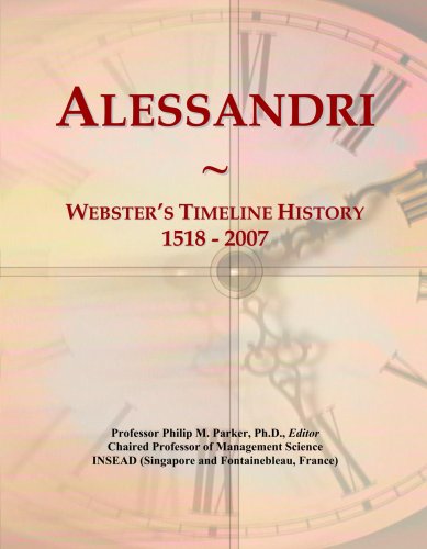 Alessandri: Webster's Timeline History, 1518 - 2007