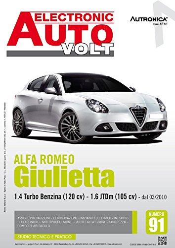Alfa Romeo Giulietta 1.4 turbo benzina (120 CV)-1.6 JTDM (105 CV)-dal 03/2010 (Electronic auto volt)