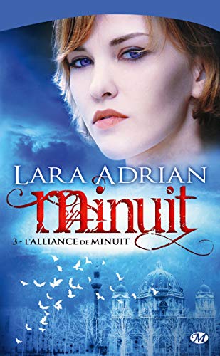 Minuit, T3 : L'Alliance de minuit (Bit-lit)