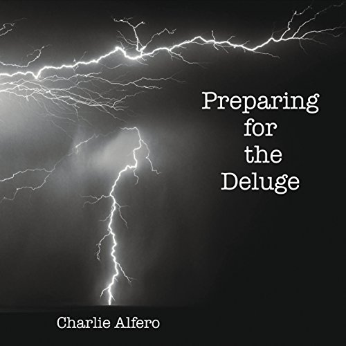 Preparing For The Deluge