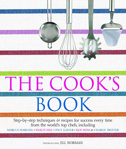 The Cook's Book: Recipes and Step-by-Step Techniques from Top Chefs (English Edition)