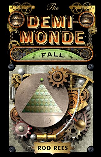 The Demi-Monde: Fall: Book IV of The Demi-Monde (The Demi-Monde Saga 4) (English Edition)