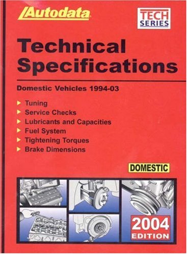 04 Domestic Tech Spec Manual (AUTODATA TECH MANUAL SERIES)