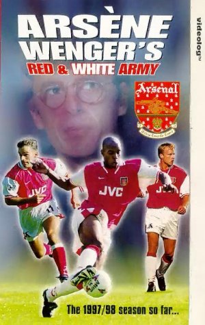 Arsenal-Wenger's Red & White Army [Reino Unido] [VHS]