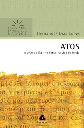 ATOS: A ação do Espírito Santo na vida da igreja