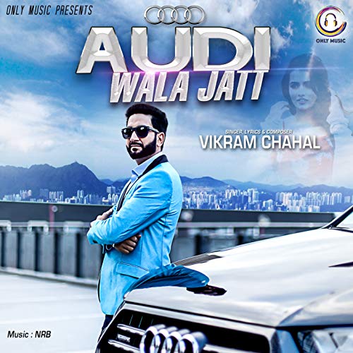 AUDI WALA JATT