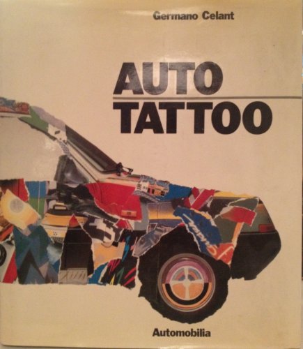 Auto tattoo. Ediz. italiana, francese e inglese