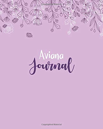 Aviana Journal: 100 Lined Sheet 8x10 inches for Write, Record, Lecture, Memo, Diary, Sketching and Initial name on Matte Flower Cover , Aviana Journal