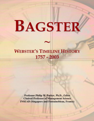 Bagster: Webster's Timeline History, 1757 - 2003