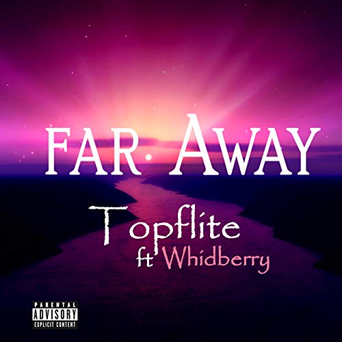 Far Away [Explicit]