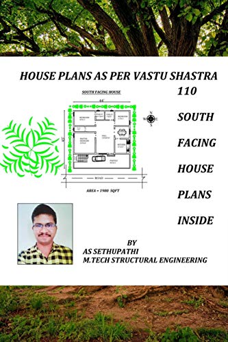 House Plans as per Vastu Shastra: 110 South Facing House Plans Inside (English Edition)