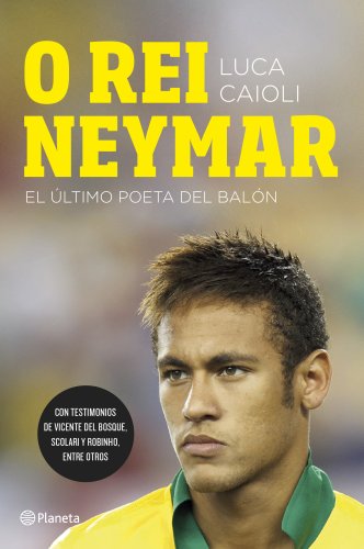 O rei Neymar: El último poeta del balón ((Fuera de colección))