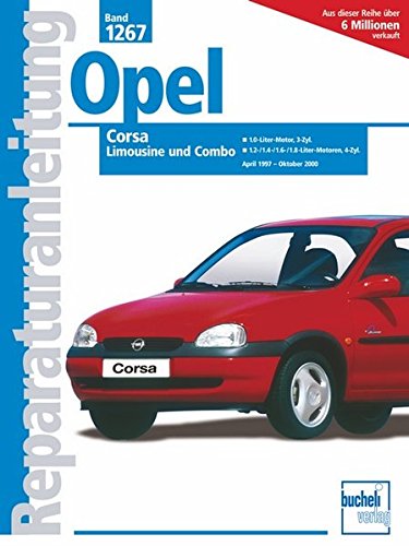 Opel Corsa April 1997 - Oktober 2000: 1.0-Liter-Motor, 3 Zyl. / 1.2-/1.4-/1.6-/1.8-Liter-Motoren, 4 Zyl: 1267