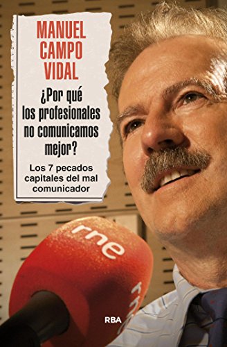 Por qué los profesionales no comunicamos mejor (OTROS NO FICCIÓN)