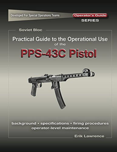 Practical Guide to the Use of the SEMI-AUTO PPS-43C Pistol/SBR (English Edition)