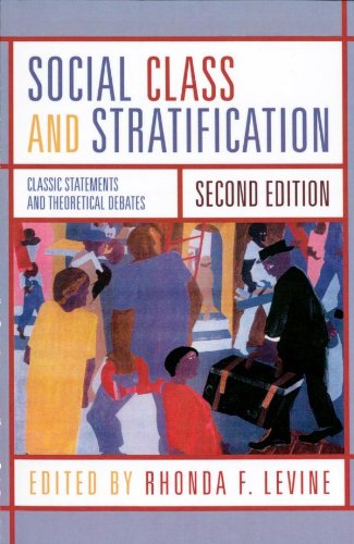 Social Class and Stratification: Classic Statements and Theoretical Debates (English Edition)