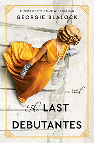 The Last Debutantes: A Novel (English Edition)