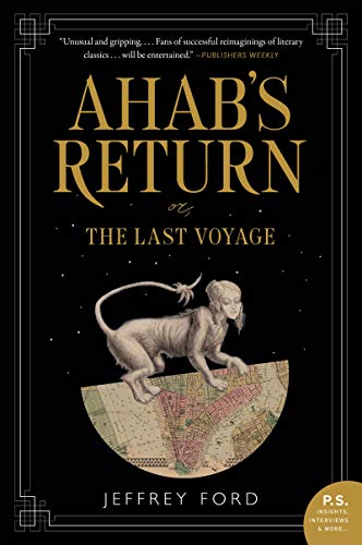 Ahab's Return: or, The Last Voyage (English Edition)