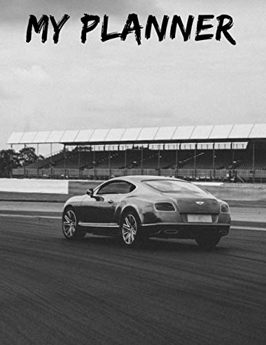 Bentley Continental GT V8 Undated Quarterly Planner For Men: Custom interior to write in with to do lists, notes,log book, calendar. Perfect gift for  birthday or any occasion