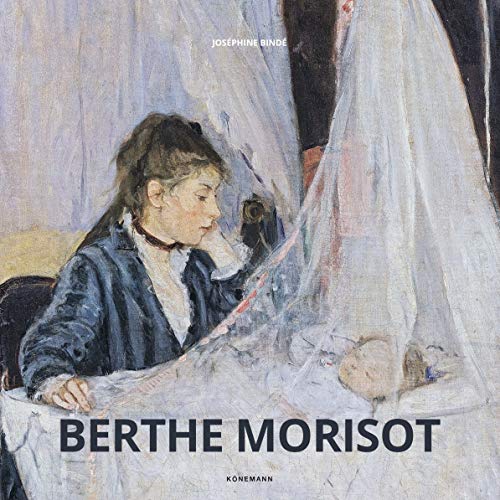 BERTHE MORISOT (Artist Monographs)