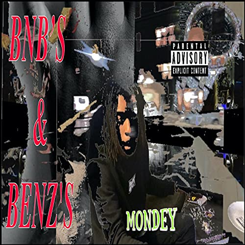 BNB's & Benz's [Explicit]