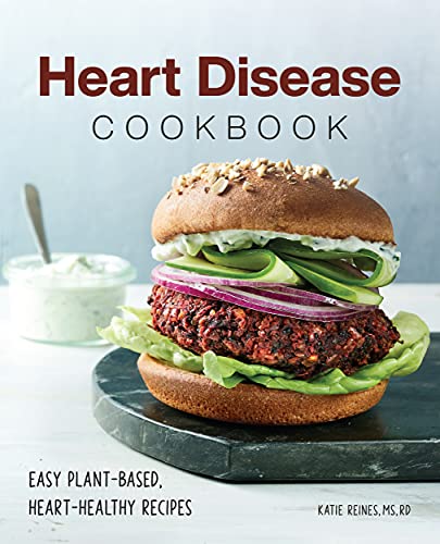 Heart Disease Cookbook: Easy Plant-Based, Heart-Healthy Recipes (English Edition)