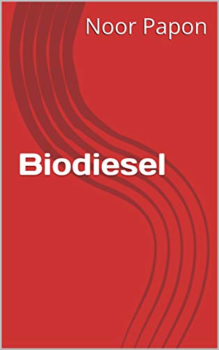 Biodiesel (English Edition)