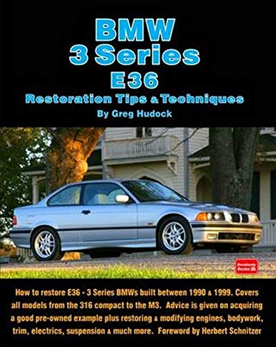 BMW 3 Series E36 Restoration Tips & Techniques