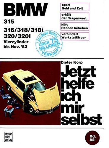 BMW 315/316/318/318i/320/320i (bis 11/82): Vierzylinder
