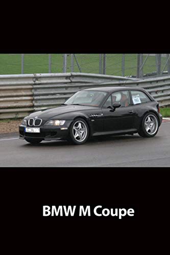 BMW M Coupe: 140 Page 6" x 9" Notebook Journal Diary