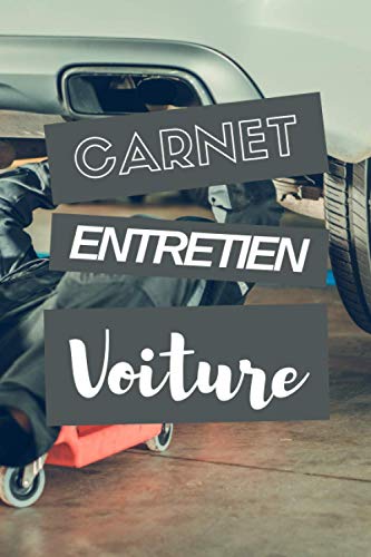 CARNET ENTRETIEN VOITURE: 100 fiches techniques pour tenir à jour l'entretien et les réparations de sa voiture | Convient à toutes les marques | Format 15x23cm