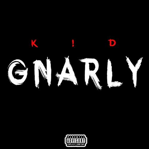 G N A R L E Y [Explicit]